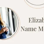 Elizabeth Name Meaning: Origin, Spiritual Significance & History Elizabeth Name Meaning