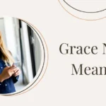 Grace Name Meaning
