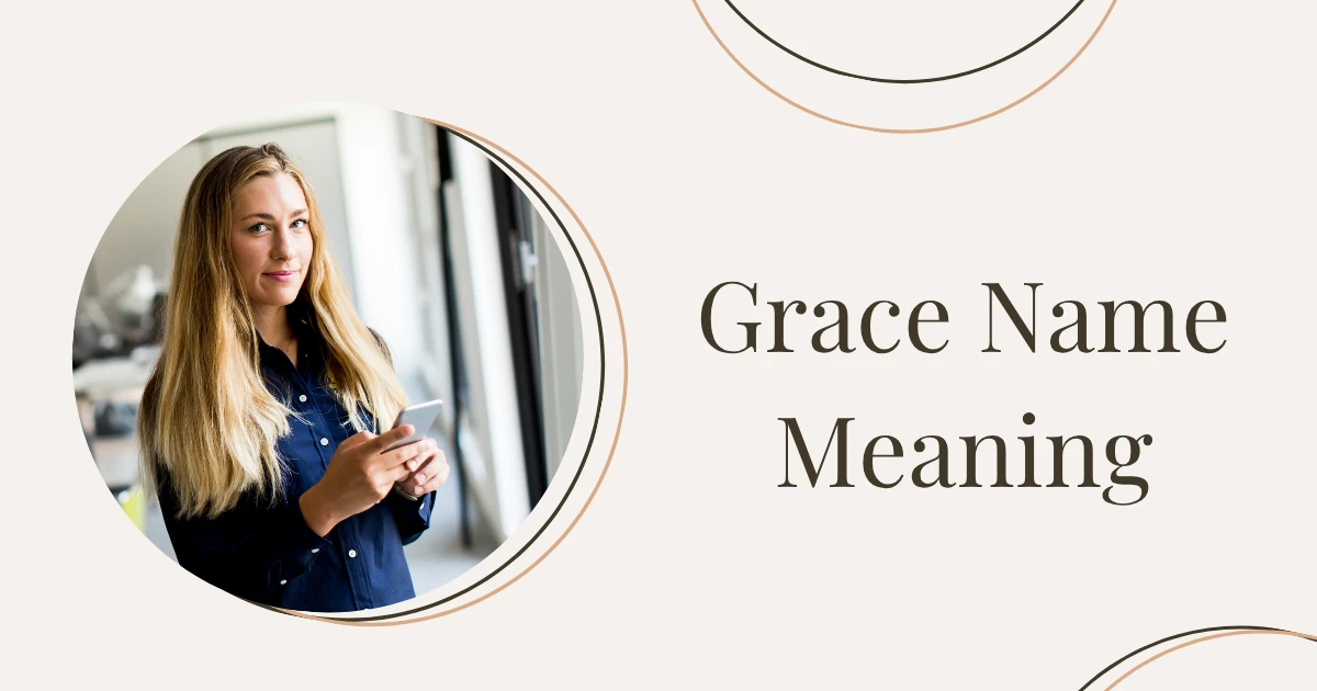 Grace Name Meaning