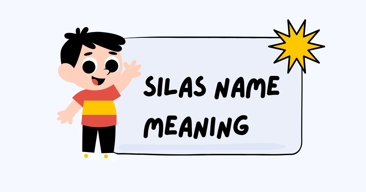 Silas Name Meaning